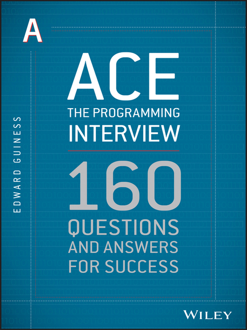 Title details for Ace the Programming Interview by Edward Guiness - Available